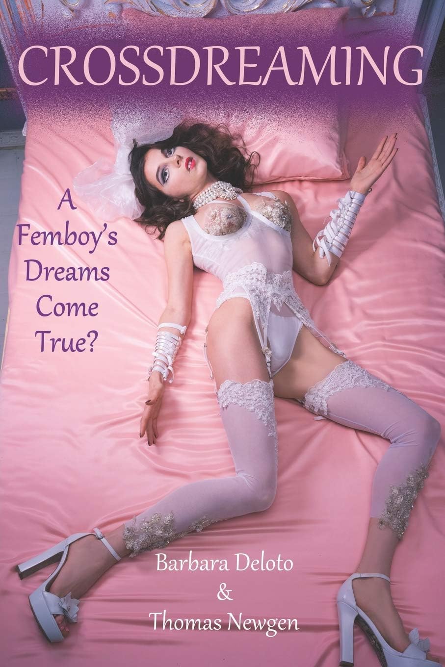 Crossdreaming: A Femboy’s Dreams Come True? (Femboy to Gorgeous Girl)
