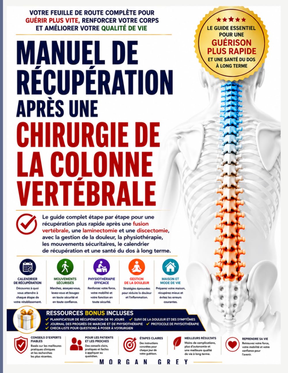 MANUEL DE RÉCUPÉRATION APRÈS UNE CHIRURGIE DE LA COLONNE VERTÉBRALE