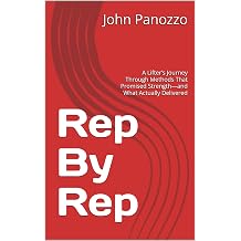Rep By Rep A Lifters Journey Through Methods That Promised Strengthand What Actually Delivered
