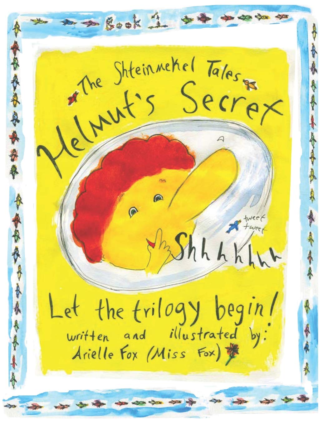 Helmut's Secret: Book 1 Let the Trilogy Begin! (The Shteinmekel Tales)