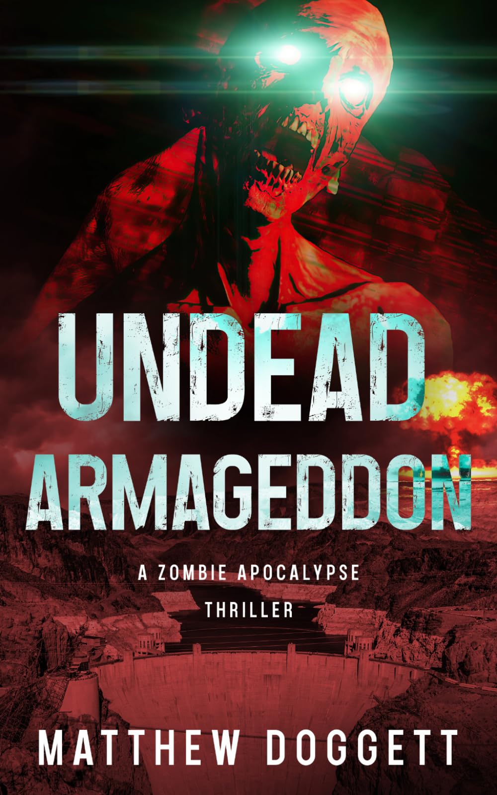 Undead Armageddon: A Zombie Apocalypse Thriller (Undead Apocalypse)