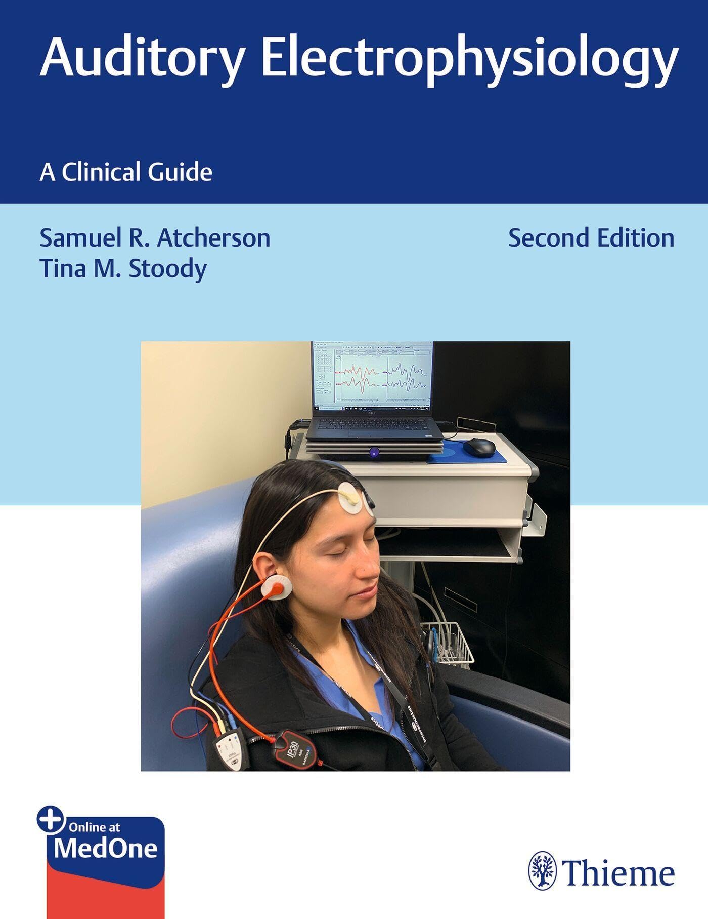Thieme Medical Publishers Auditory Electrophysiology: Auditory Electrophysiology: A Clinical Guide