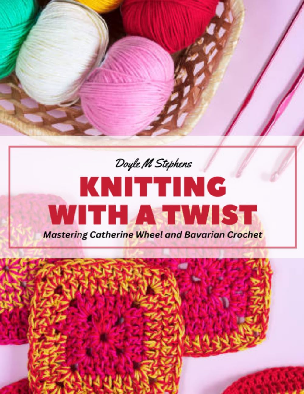 Knitting with a Twist: Mastering Catherine Wheel and Bavarian Crochet