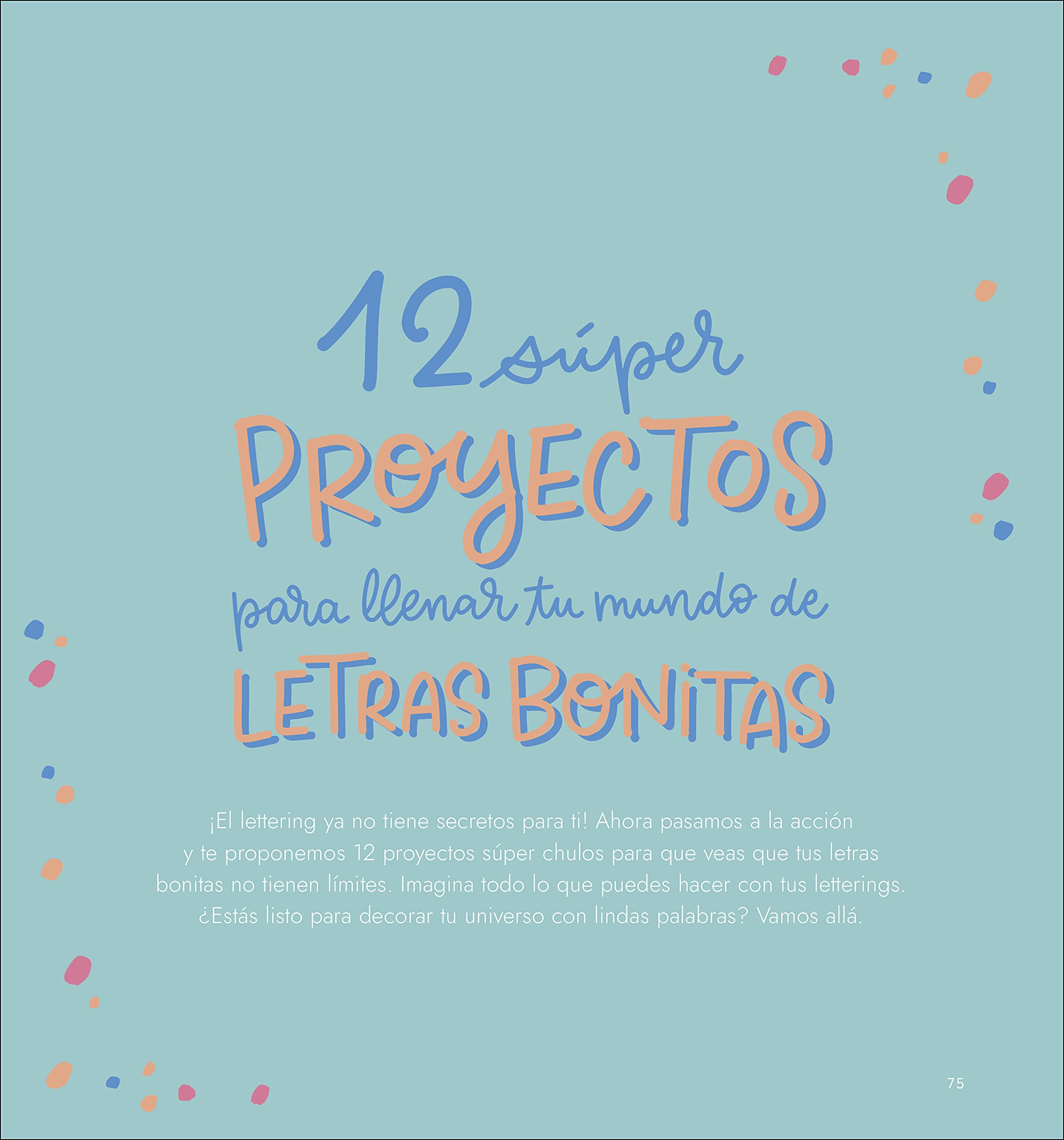 El Abc Del Lettering Para Niños Y Niñas: Aprende paso a paso y llena tu mundo de letras bonitas (SIN COLECCION)