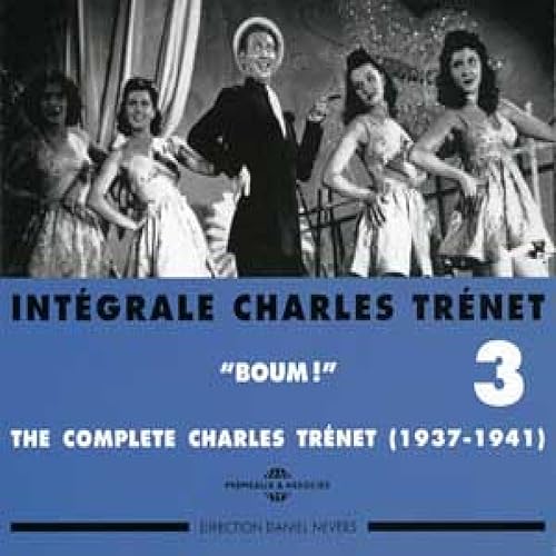 Charles Trenet Vol 3 Boum 1937 1941 Integrale De Charles Trenet Sur Amazon Music Amazon Fr