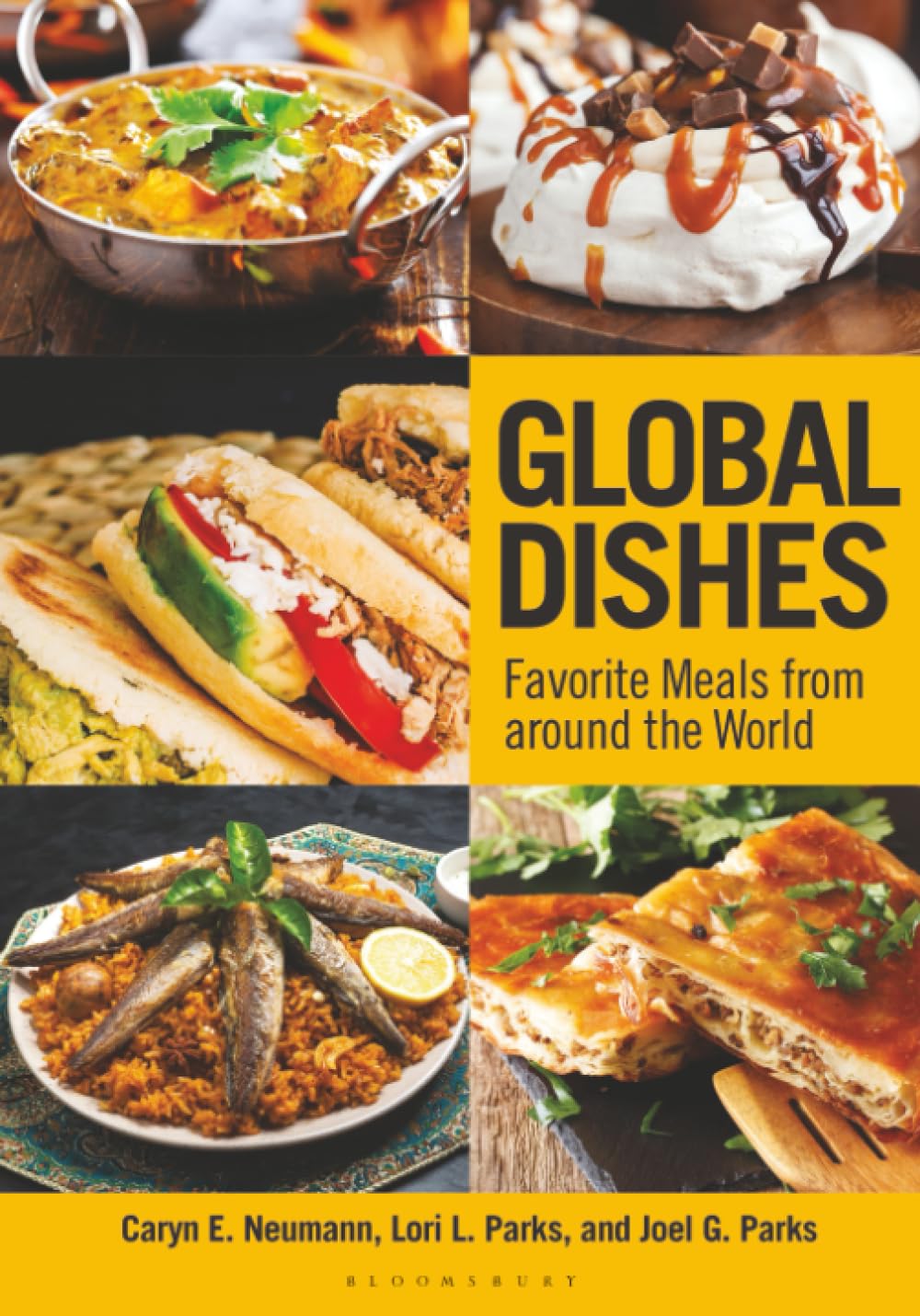 Global Dishes: Favorite Meals from around the World