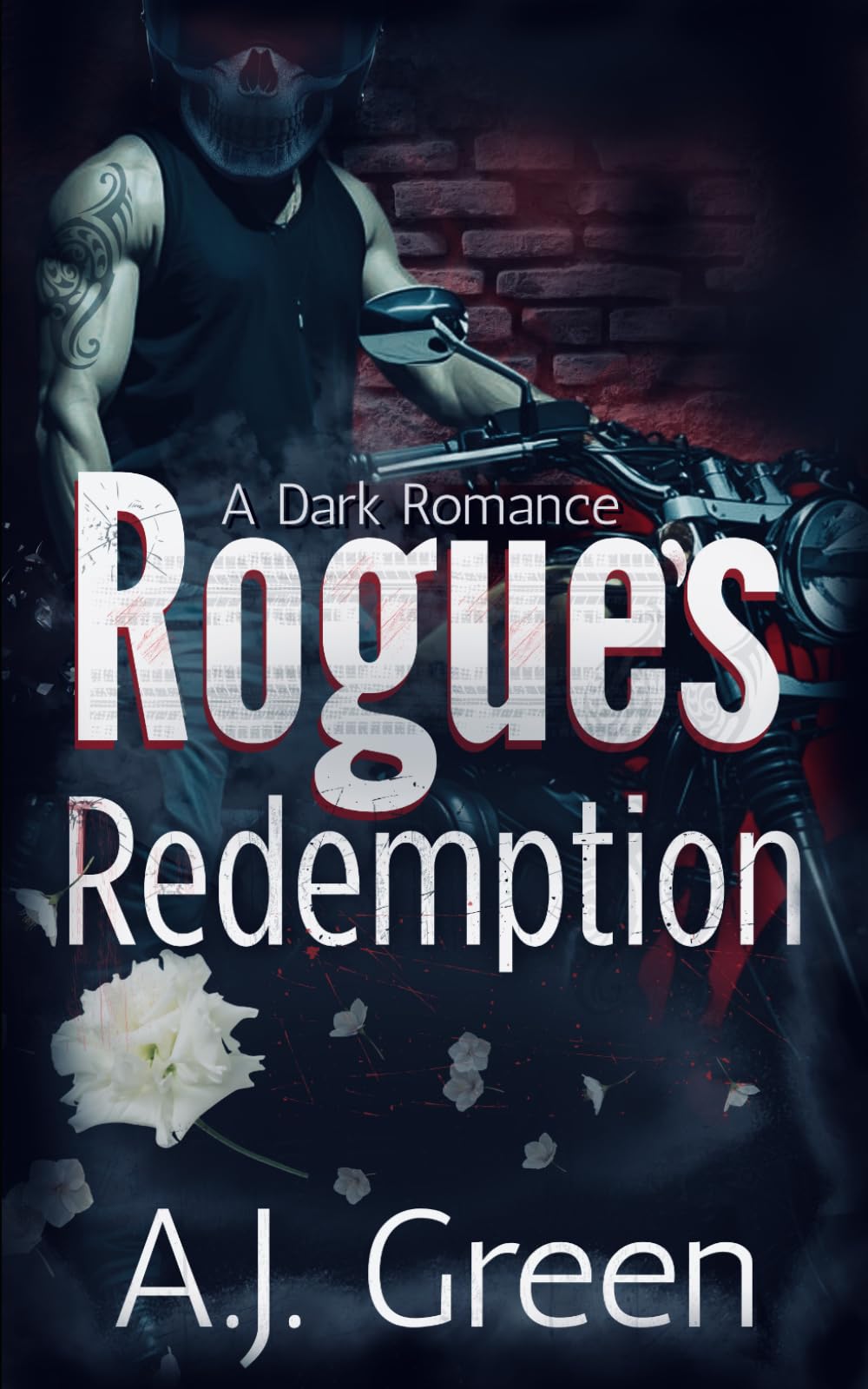 Rogue's Redemption: A Dark Romance