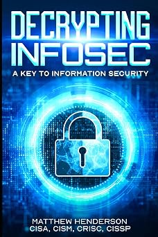 Decrypting Infosec: A Key to Information Security-Wow! eBook