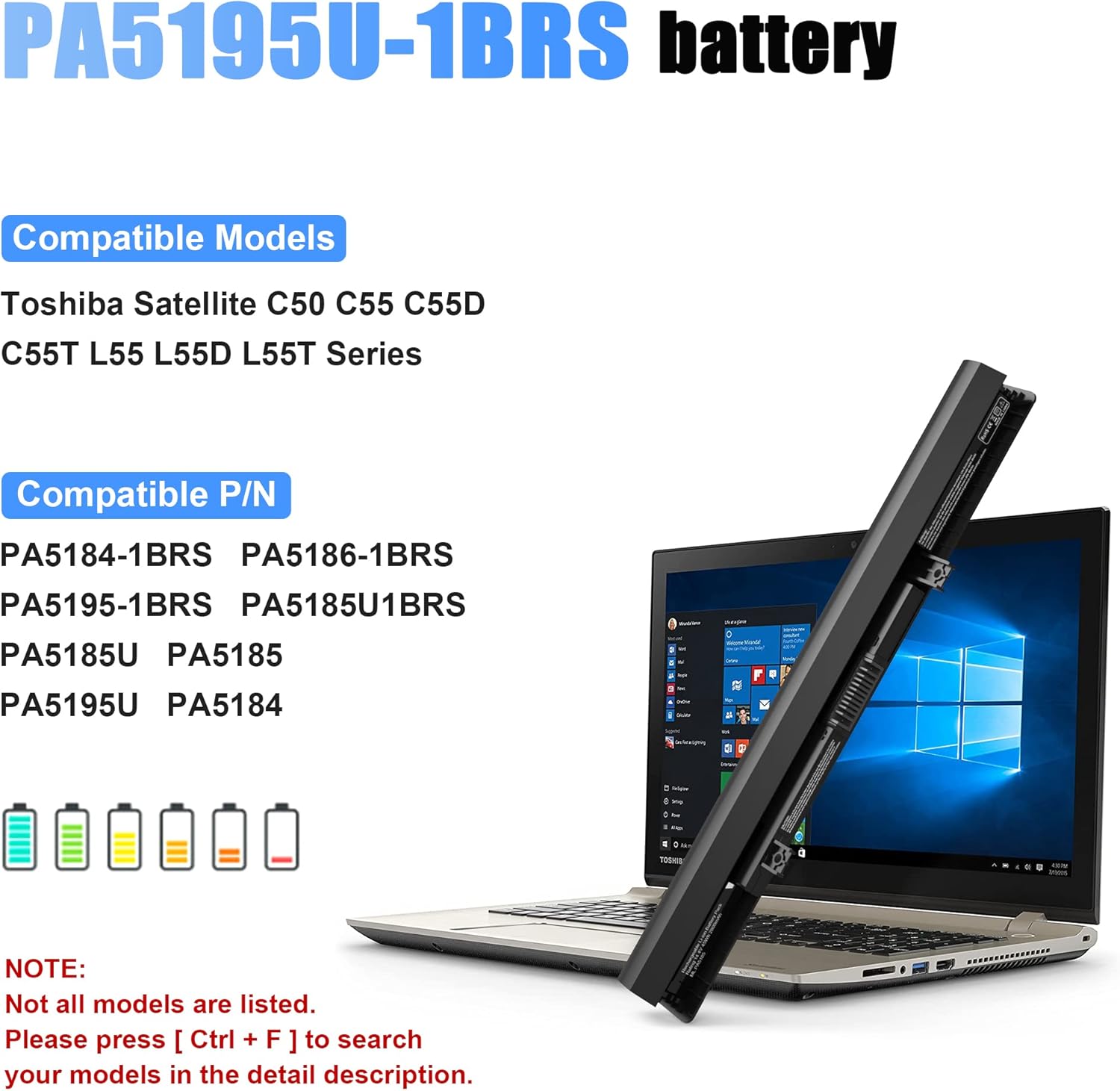 PA5185U-1BRS Laptop Battery for Toshiba Satellite C55 C55D C55T S55 S55T L55 C50-B L55T L55D C55-B C55-B5200 C55-B5299 C55-B5300 C55-B5302 E45-B4100,P/N: PA5184U-1BRS PA5195U-1BRS PA5186U-1BRS