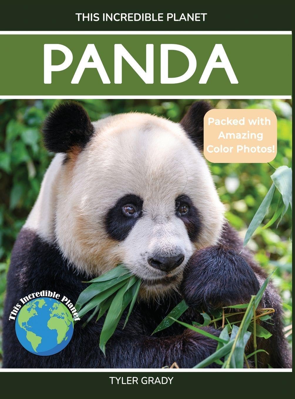 Panda: Fascinating Animal Facts for Kids (This Incredible Planet)
