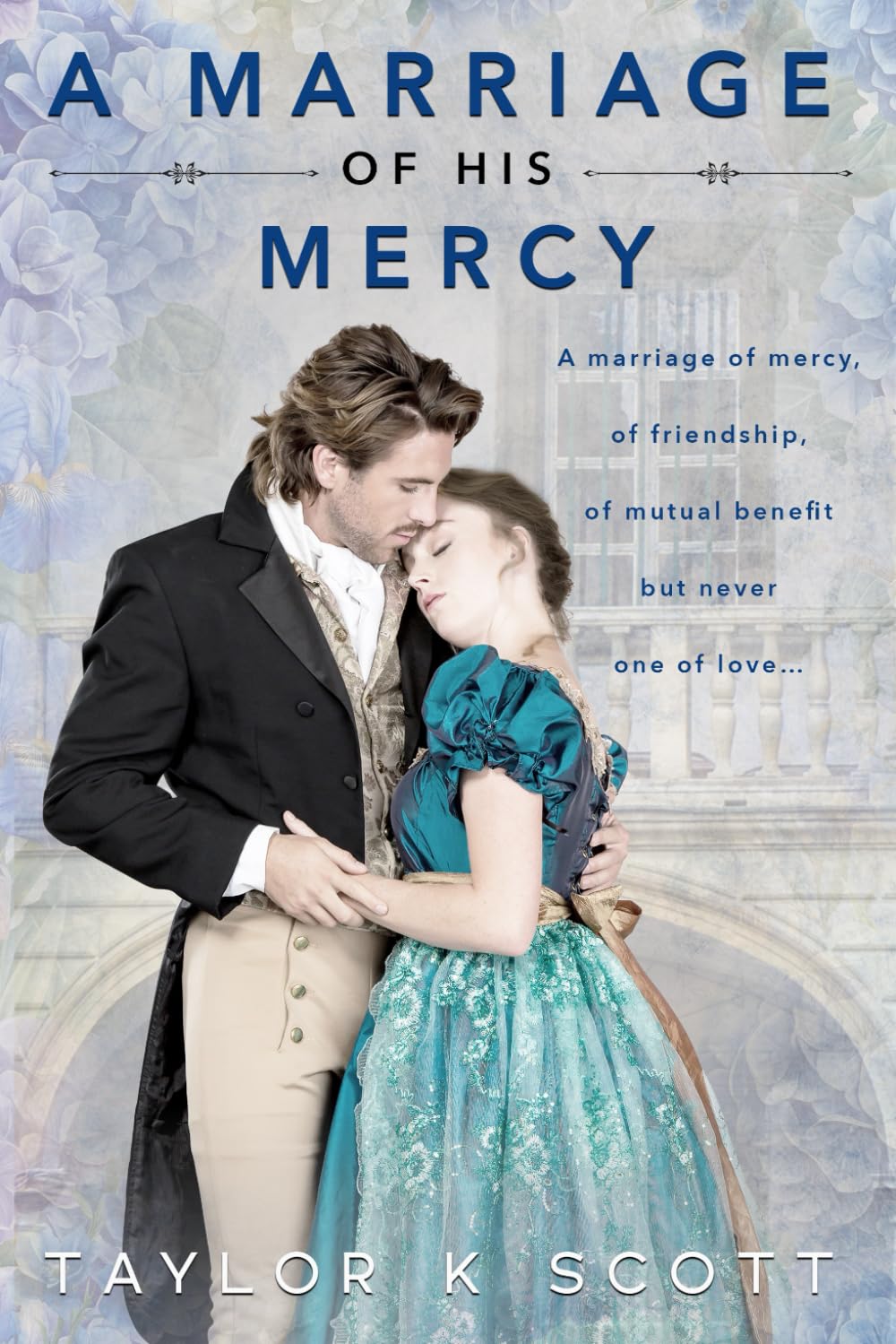 A Marriage of His Mercy (The Marriage Series)