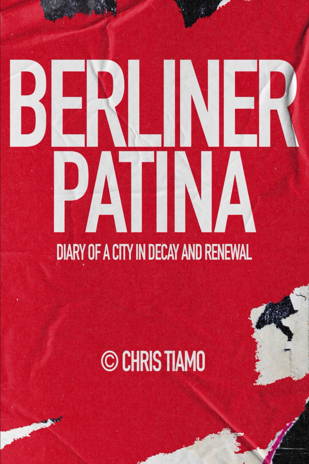 Berliner Patina livre de photographies sur le déclin et le renouveau urbain