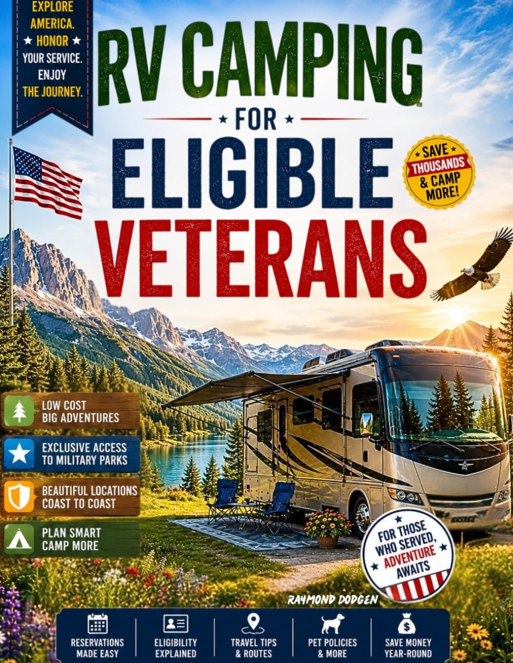 RV Camping for Eligible Veterans: Military Campground Access, RV Planning, Regional Routes, and Travel Savings