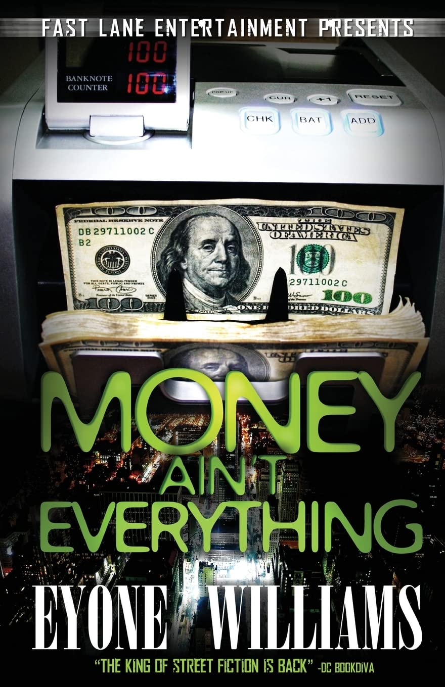 Money Ain't Everything