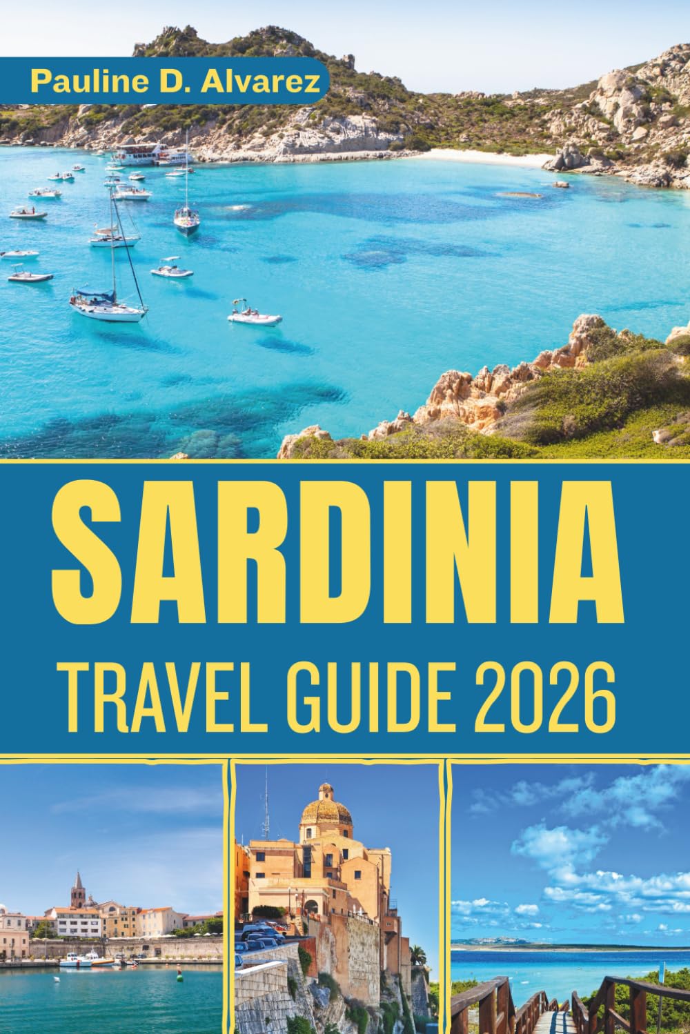 Sardinia Travel Guide 2026: Hidden Gems, Rich Traditions, and Scenic Routes on Italy’s Island Paradise