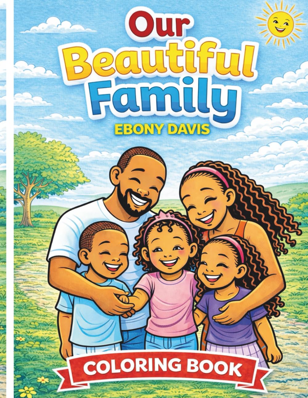 Our Beautiful Family Coloring Book