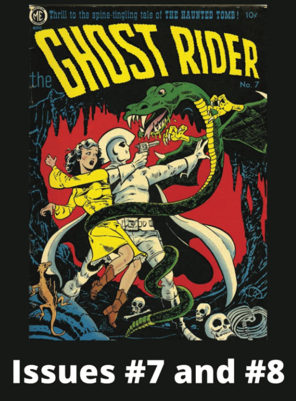 Ghost Rider (Golden Age) No7 & No8: Vintage Western Comic | March 1952 - August 1952