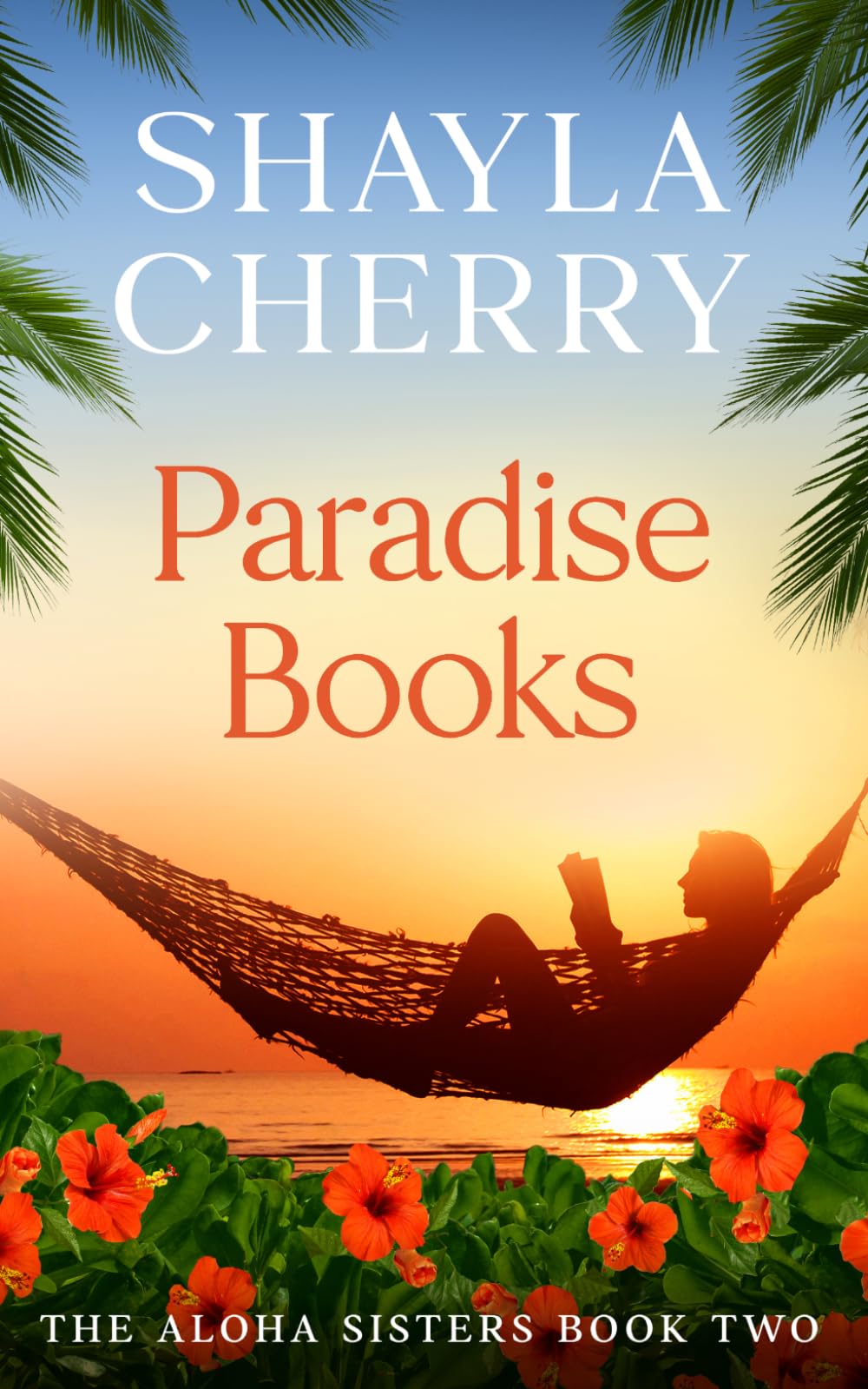 Paradise Books: The Aloha Sisters - Two