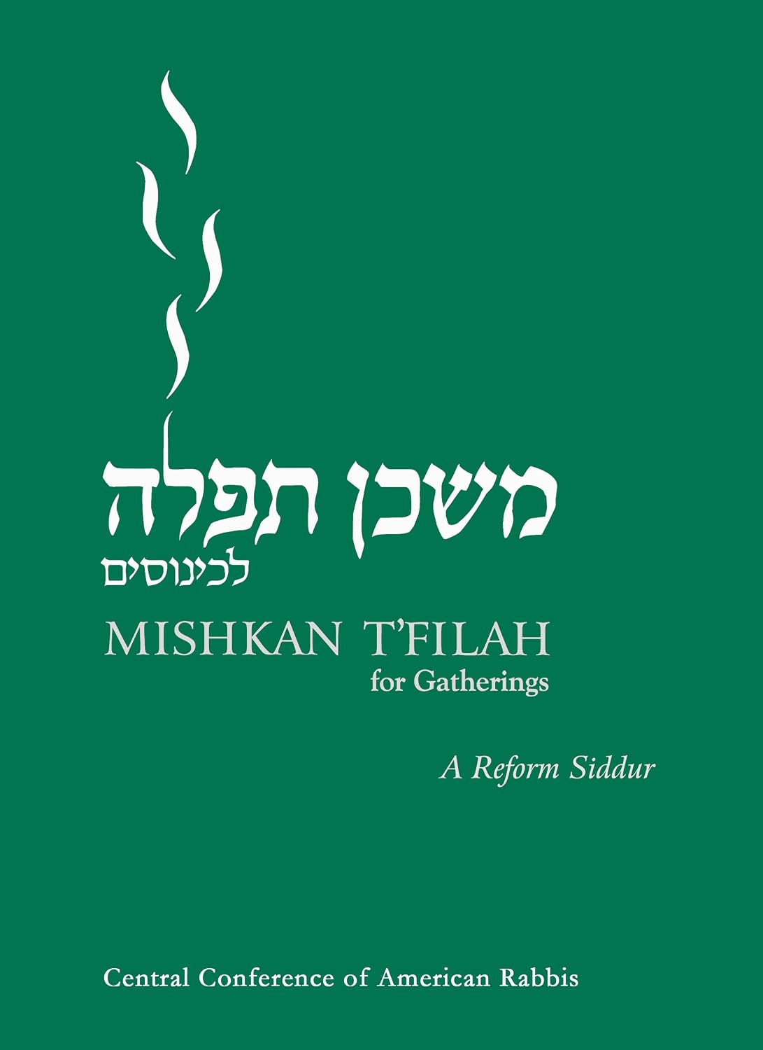 Mishkan T'filah For Gatherings: A Reform Siddur eBook : Frishman, Elyse ...