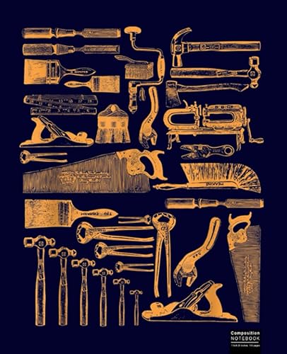 woodworking tools and accessories Composition Notebook Great Notebook Gifts For Woodworking, Carpenter Composition Notebook 7.5x9.25, 120 Wide Ruled