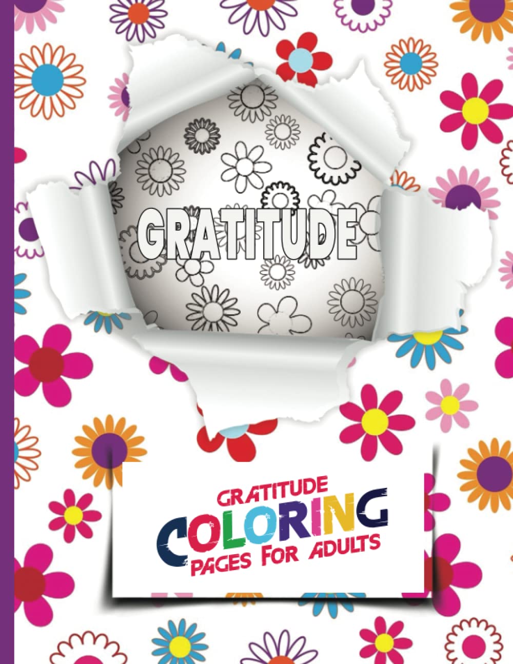 Gratitude Coloring Pages for Adults: With this lovely coloring book for grownups filled with warm sentiments to brighten your day, you may take a creative approach to thankfulness.