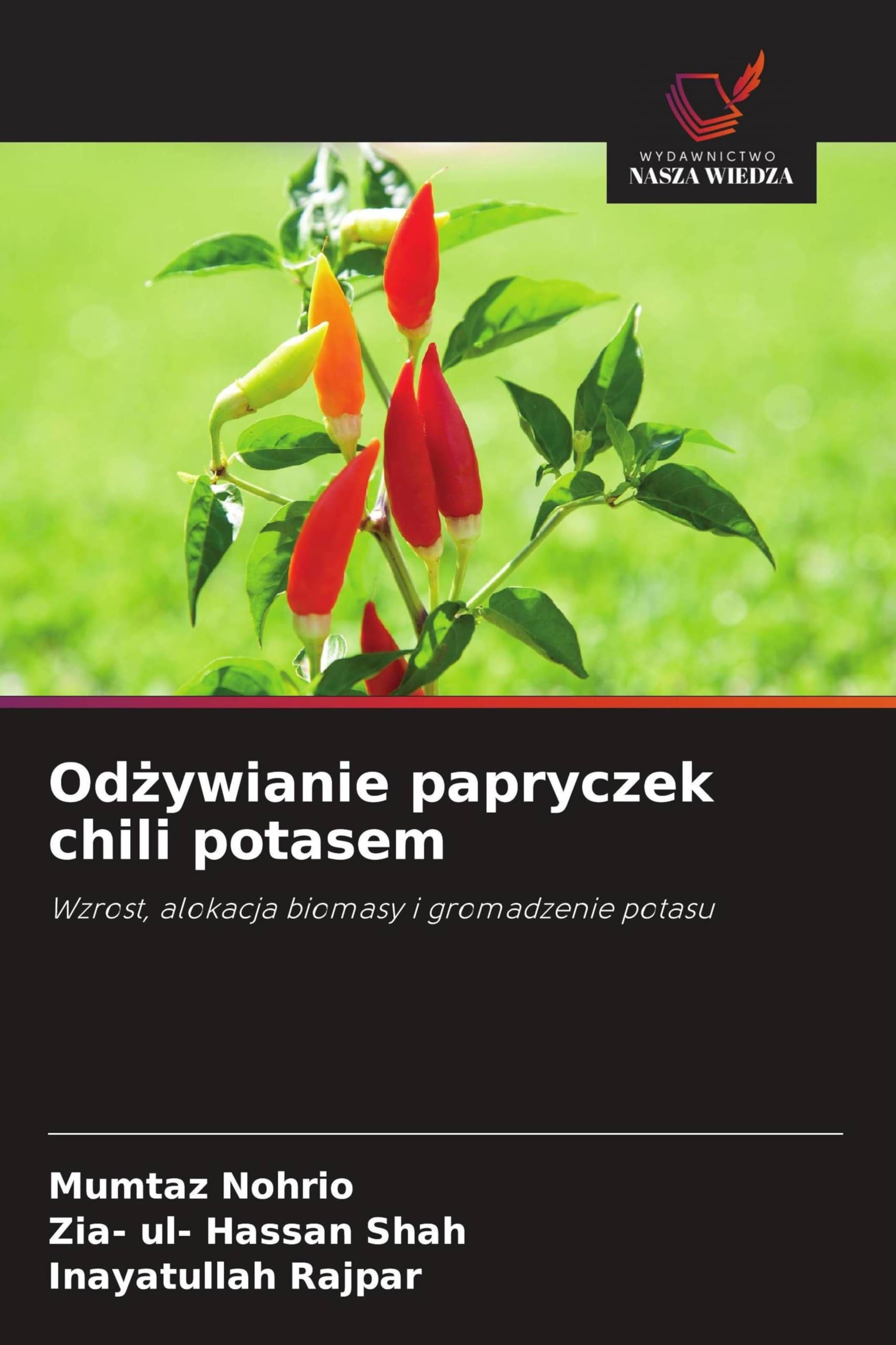 Od¿ywianie papryczek chili potasem: Wzrost, alokacja biomasy i gromadzenie potasu
