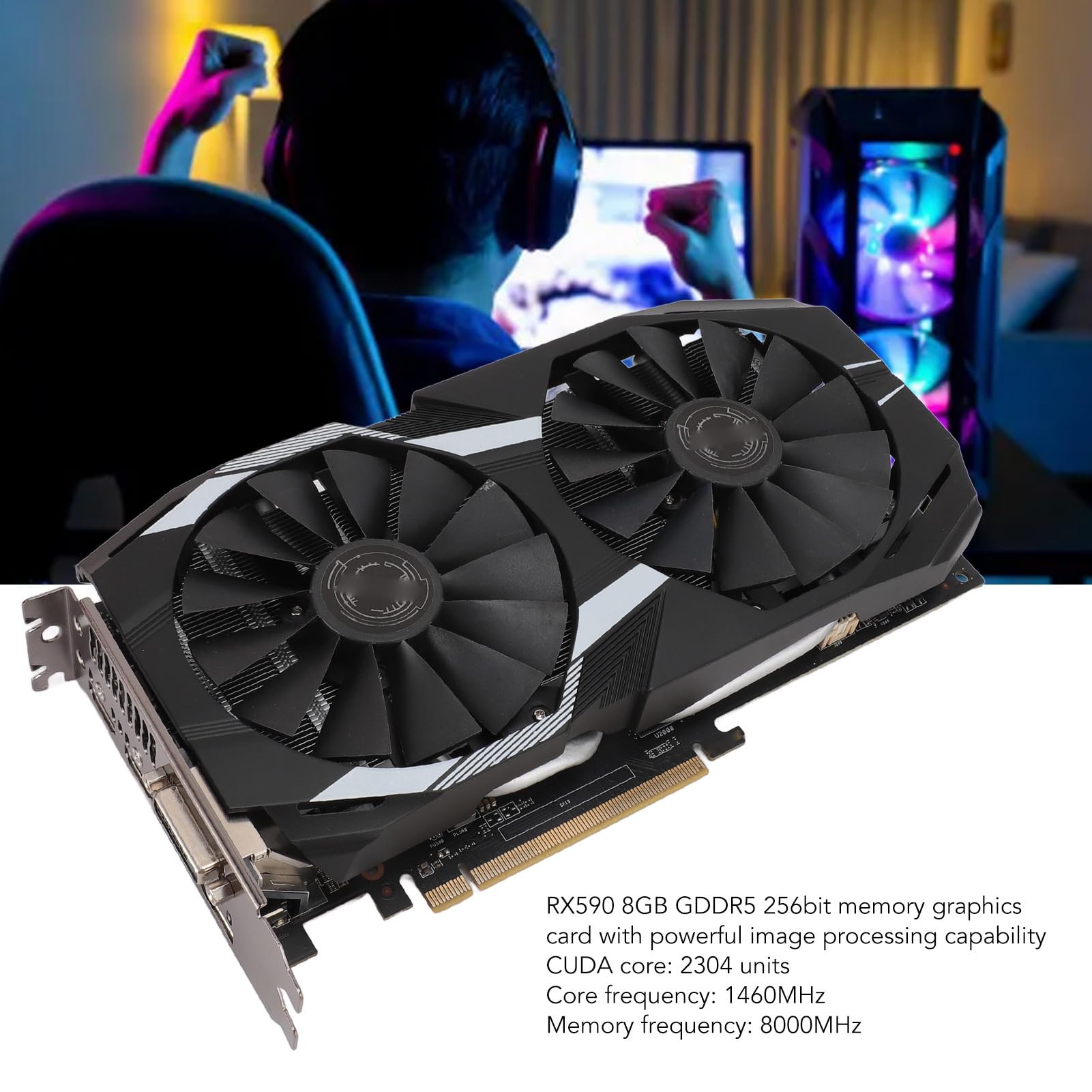 Tarjeta Gráfica RX 590, 256 bits 8 GB GDDR5 1460/8000 MHz, Tarjeta Gráfica para Juegos PCI Express 3.0, HDMI DP DVI con Ventiladores Duales para Juegos de Oficina y PC