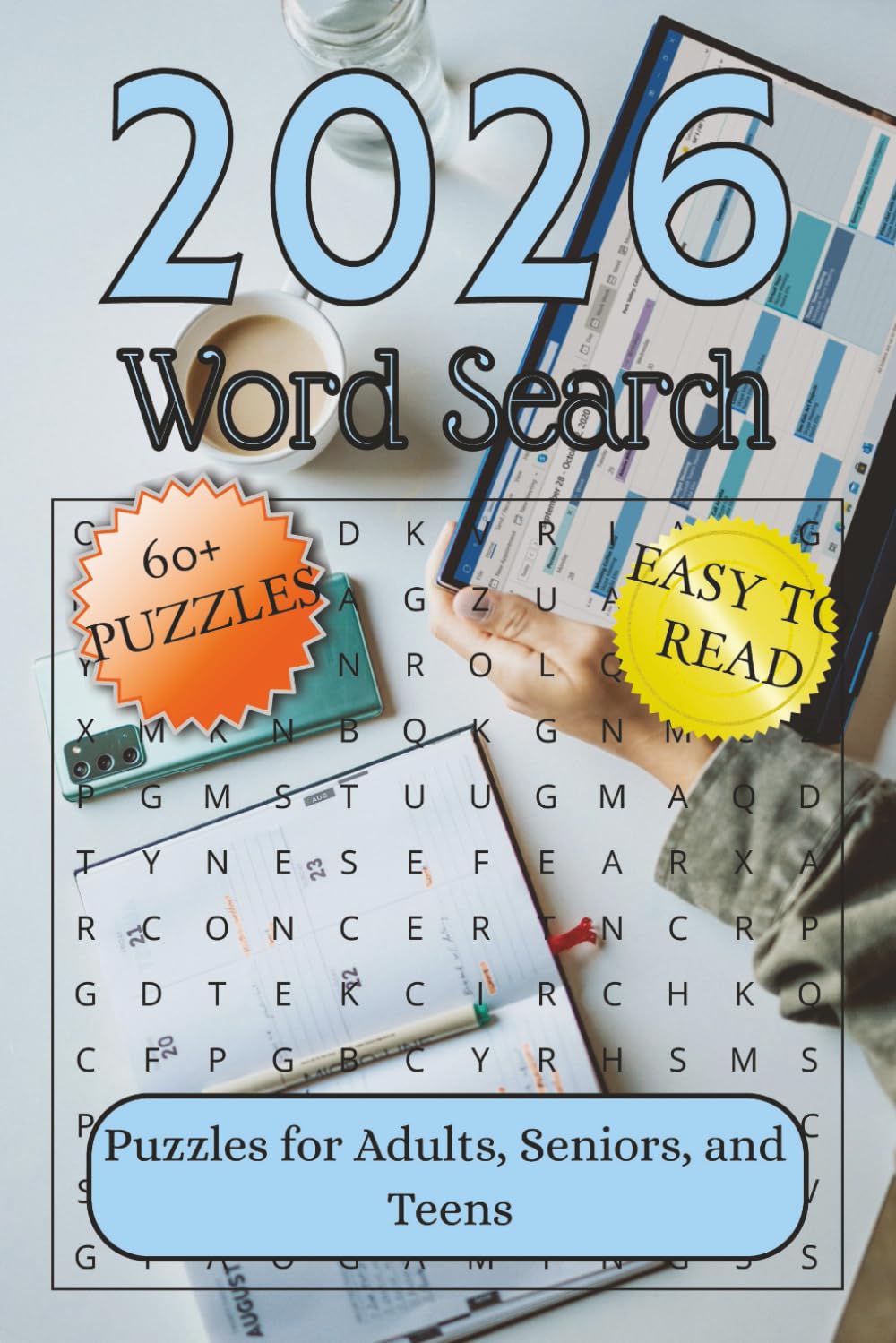 2026 Word Search Puzzle Book: Subtitle: Word Searches with Easy to Read Print about 2026, Major 2026 Events, and More | 6x9 inches, 122 pages | 60+ Puzzles … Gift for Vacations, Holiday & Free Times