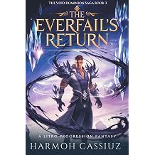 THE EVERFAIL'S RETURN A LitRPG Progression Fantasy THE VOID DOMINION SAGA Book 3