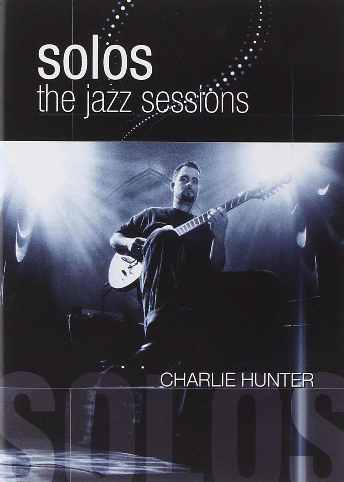 Jazz Sessions: Charlie Hunter [DVD] [NTSC]