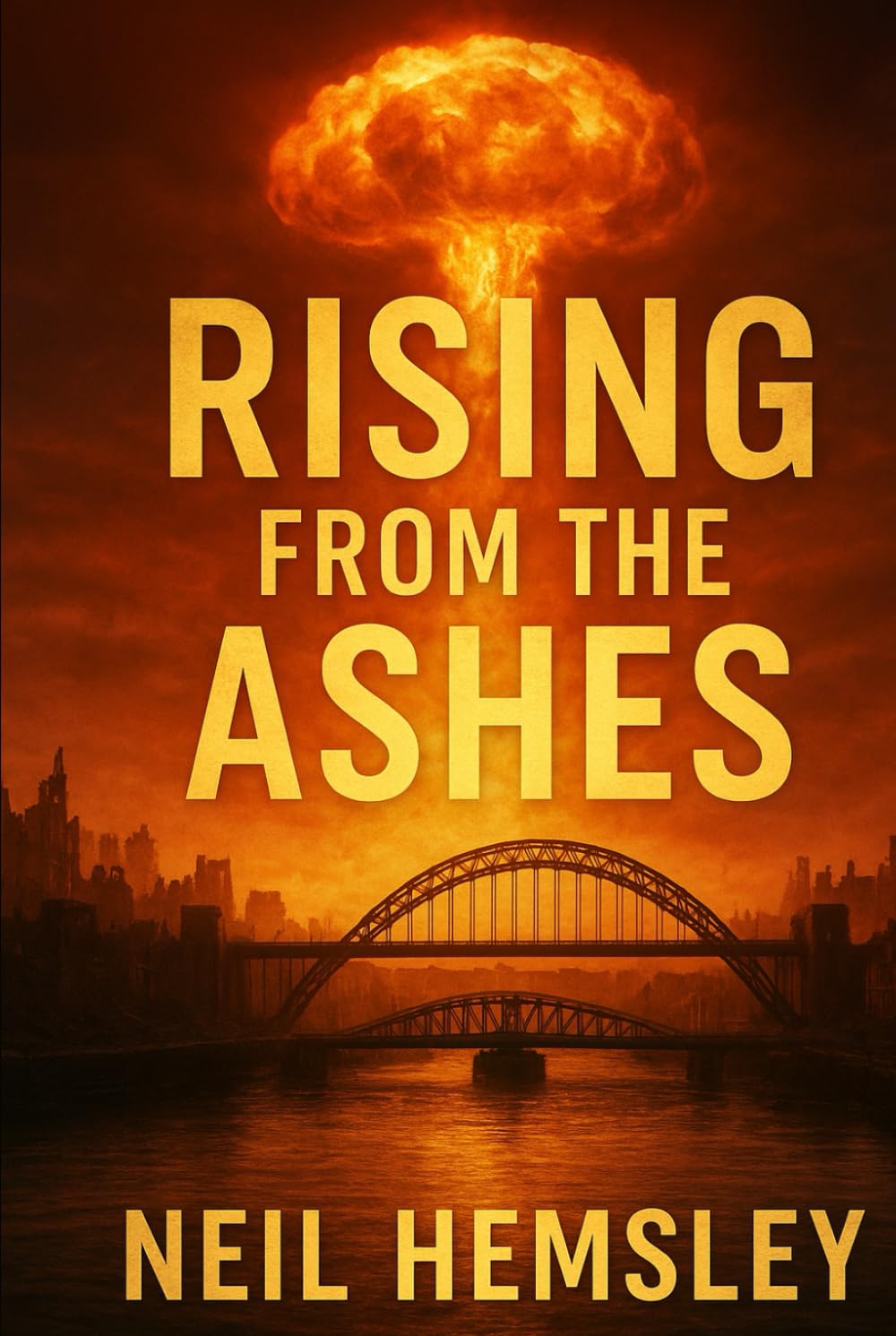 Rising From The Ashes (Rise From Ruin)
