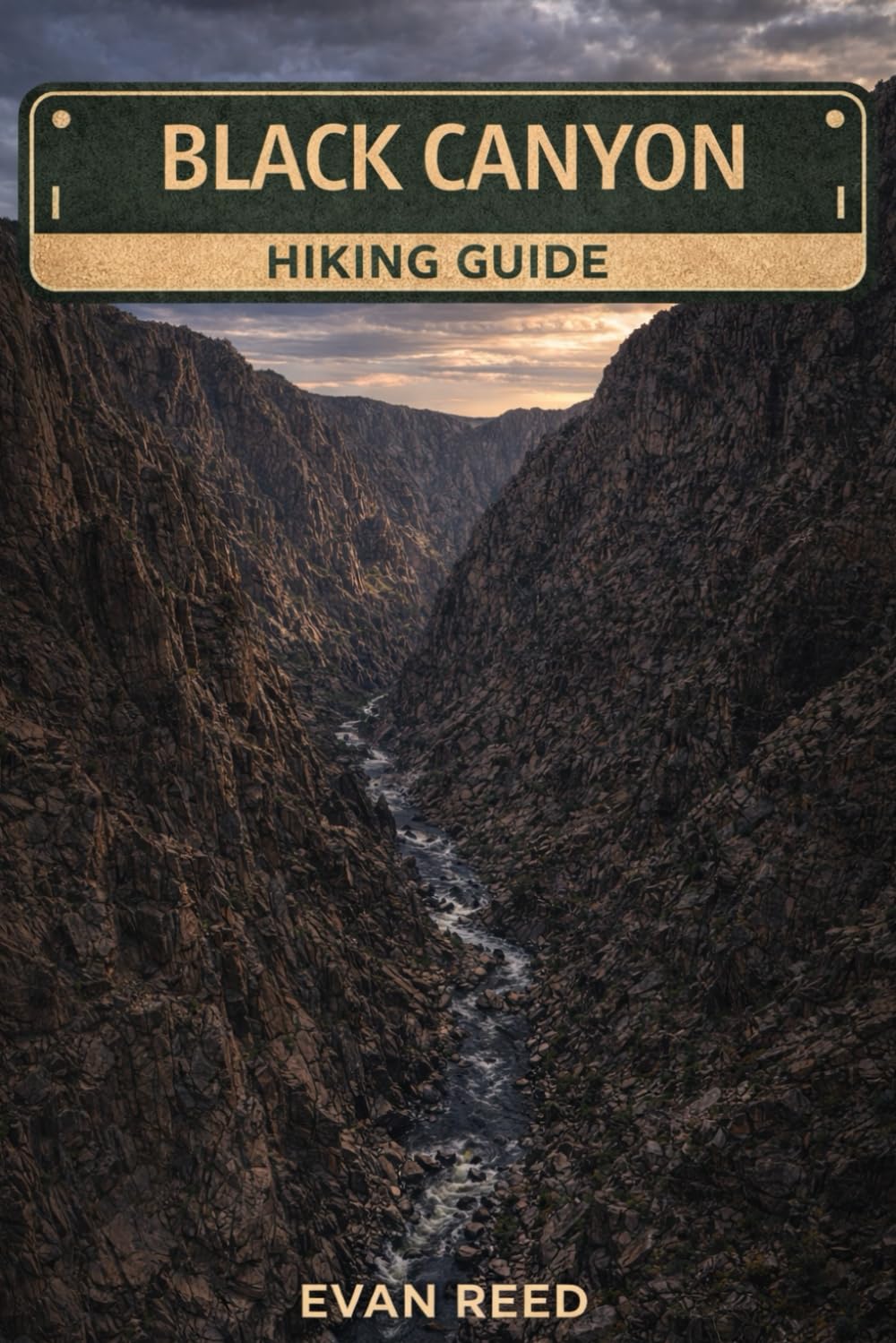 Black Canyon Hiking Guide: Trail Maps, Scenic Routes, Safety Tips, and Local Insights for Exploring the Canyon’s Rugged Landscapes