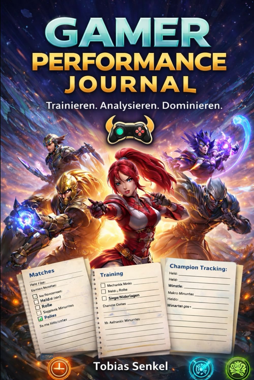 Gamer Performance Journal: Tagebuch für Gamer