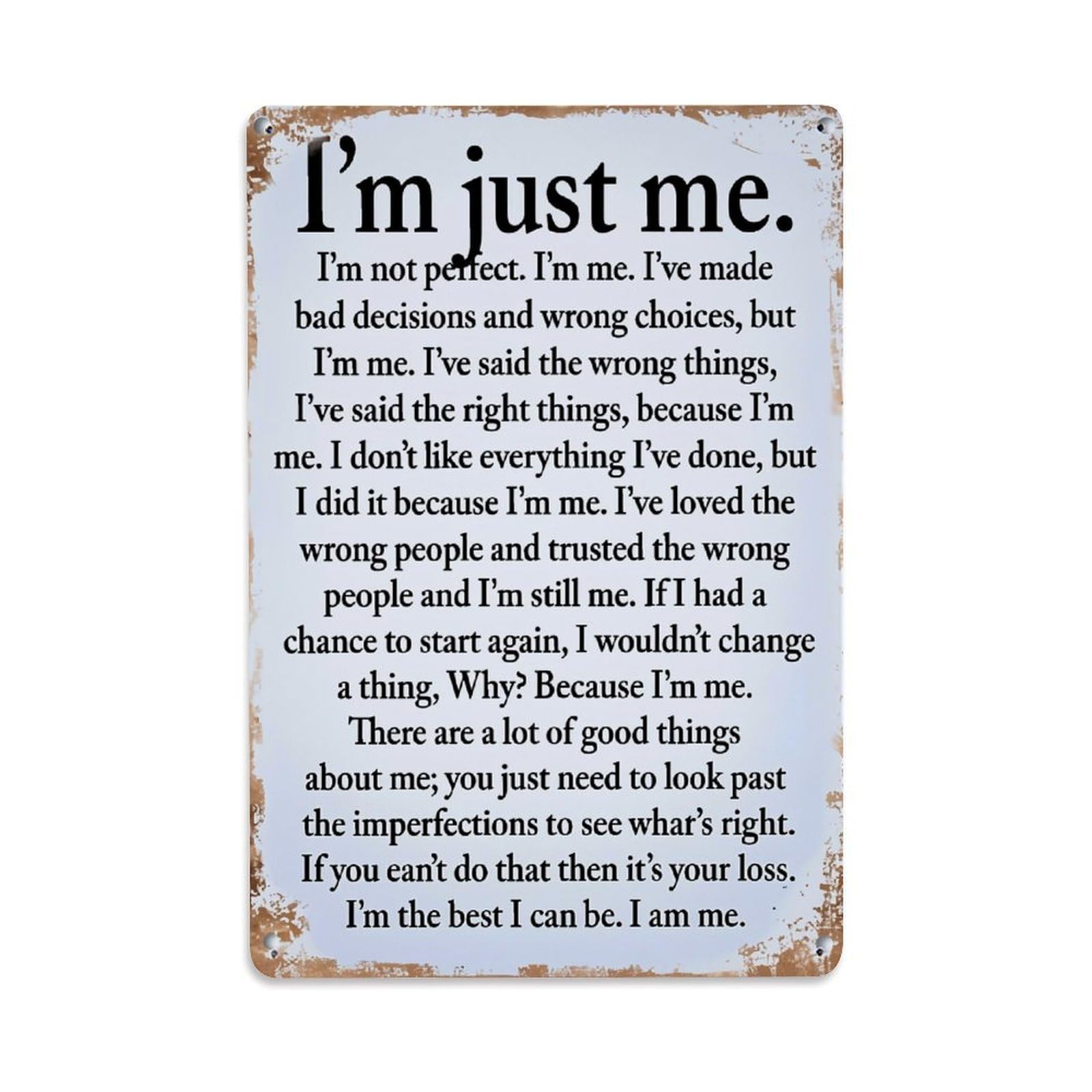 Jdfenggu Vintage I Am Just Me Quote Retro Metal Tin Sign, Metal Poster For Bar, Home, Man Cave, Kitchen, Laundry Room Art Decor 8X12 Inch