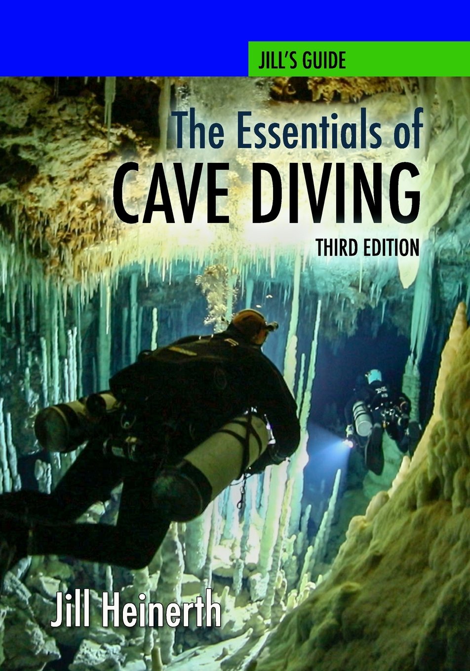 The Essentials of Cave Diving - Third Edition