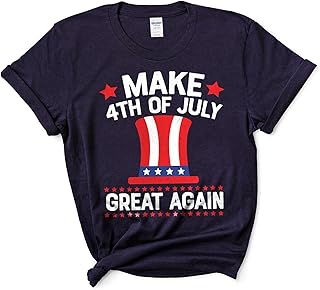 Forth 4th of July Funny Gift Make America Great Again T-Shirt