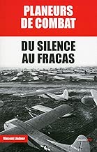Download Planeurs de combat - Du silence au fracas PDF