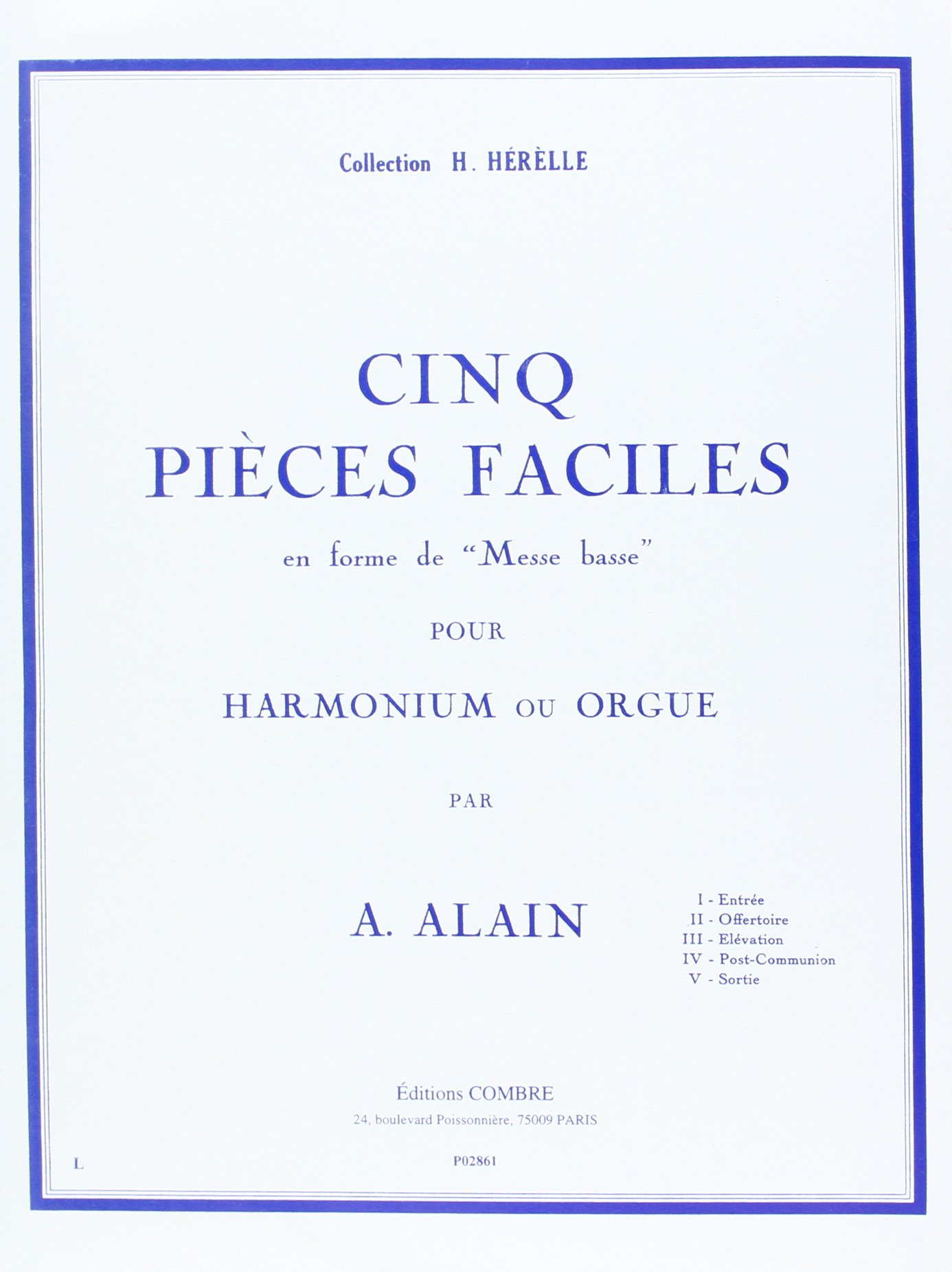PIECES FACILES EN FORME DE MESSE BASSE (5) --- ORGUE Paperback – 1 Jan. 1961