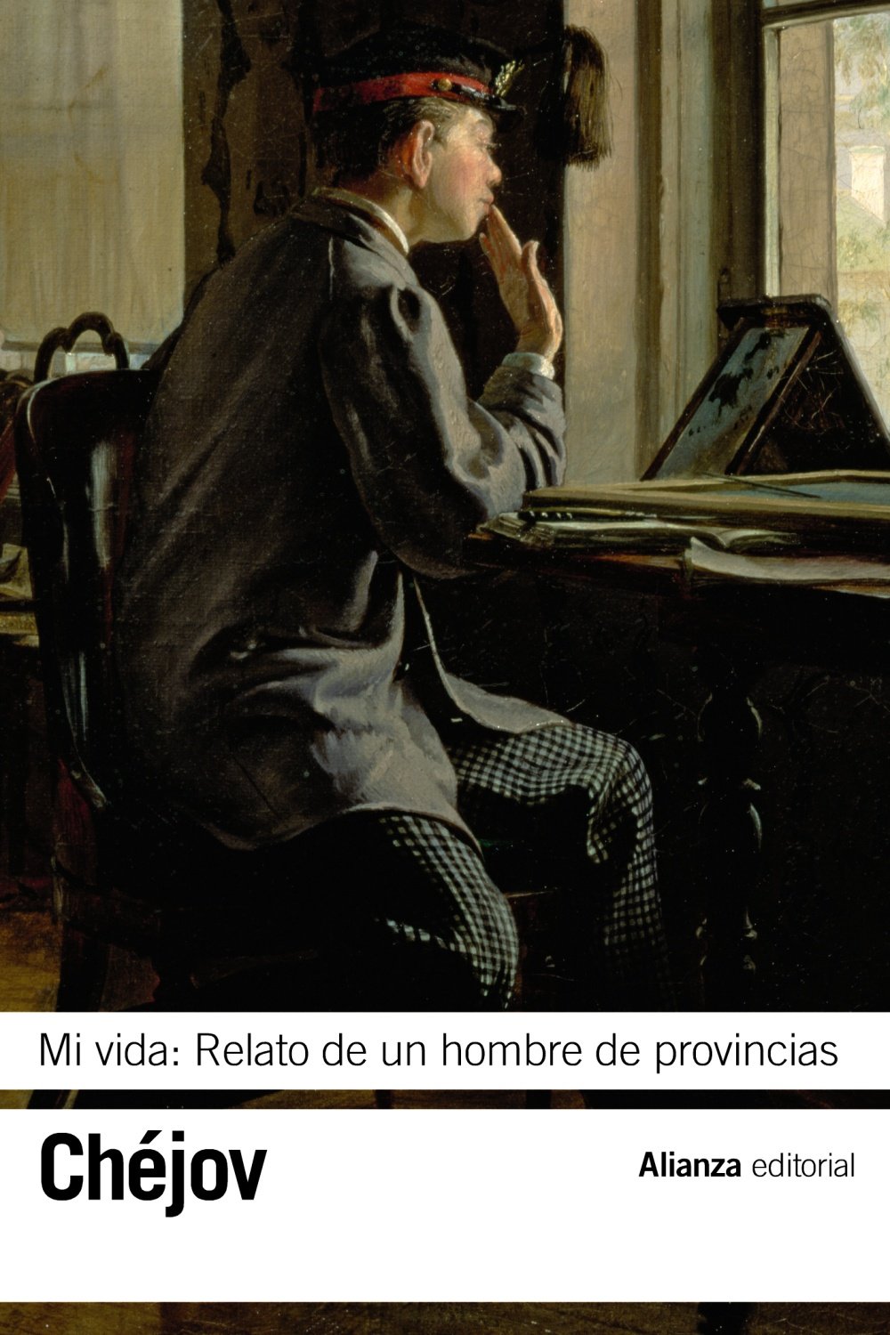 Mi vida / My Life: Relato de un hombre de provincias / The Story of a Provincial (El libro de bolsillo - Bibliotecas de autor - Biblioteca Chéjov)
