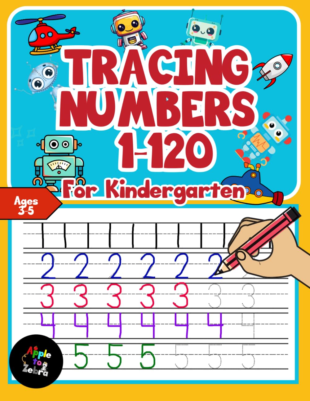 Tracing Numbers: 1-120 For Kindergarten Practice Workbook To Learn The Numbers