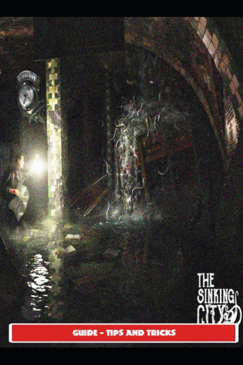 The Sinking City Guide - Tips and Tricks