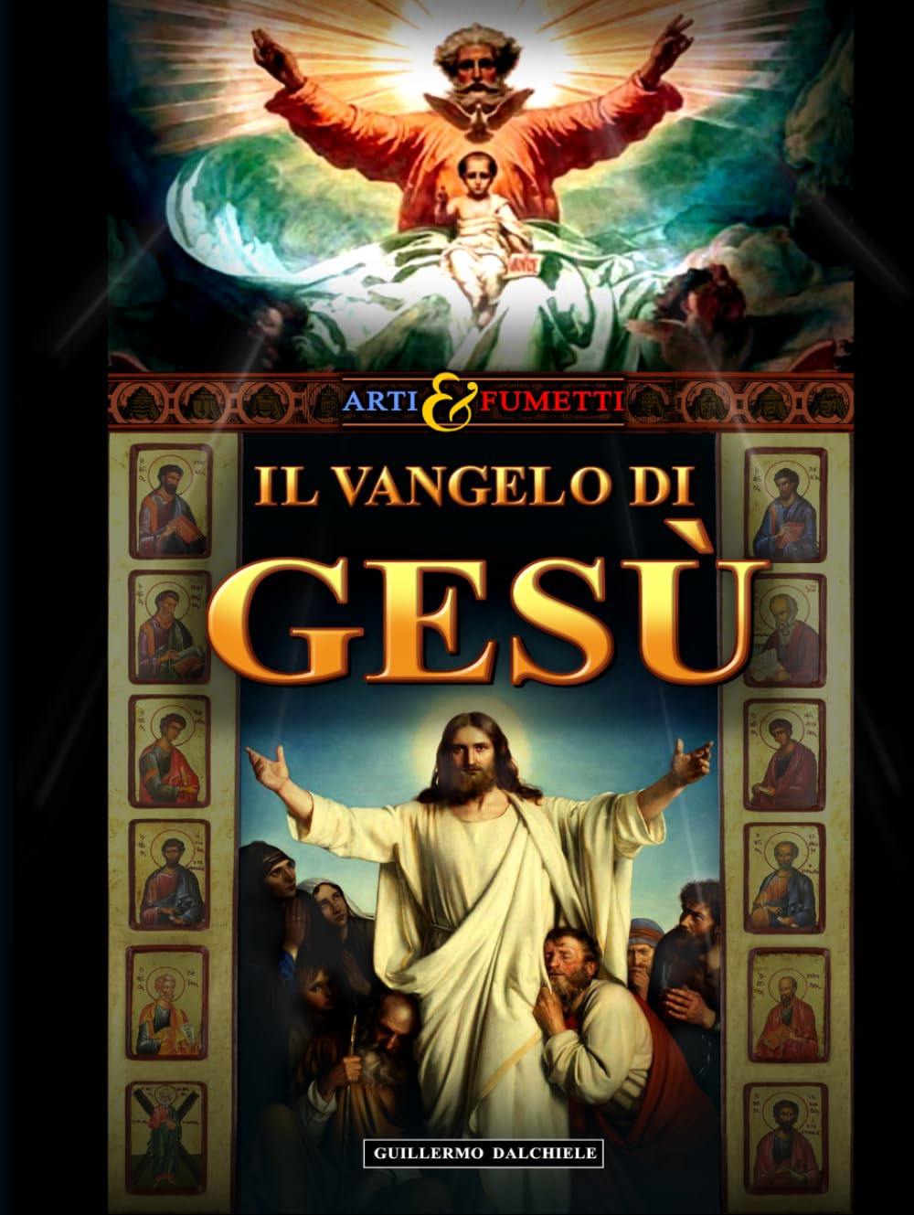 Il Vangelo di Gesù - Arti & Fumetti: Una graphic novel ispirata alla vita di Gesù Cristo attraverso l'arte clássica