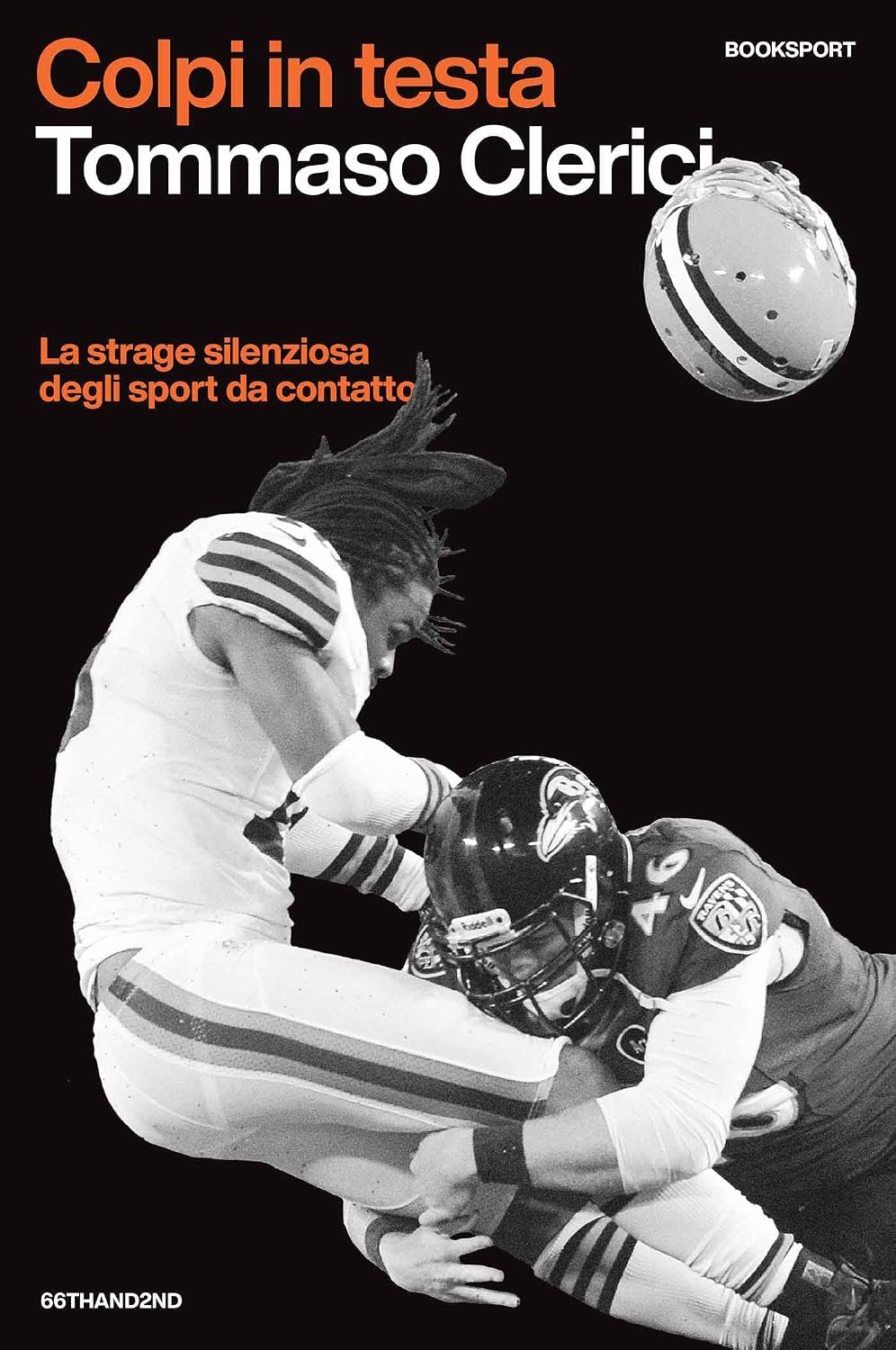 Colpi in testa: La strage silenziosa degli sport da contatto (Italian Edition)