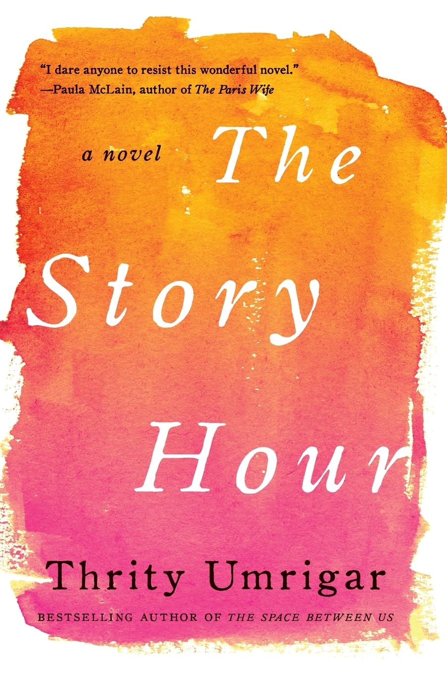 The Story Hour: A Powerful Literary Fiction of Two Women, Immigrant Friendship, Secrets, and Betrayal (P.S. (Paperback))
