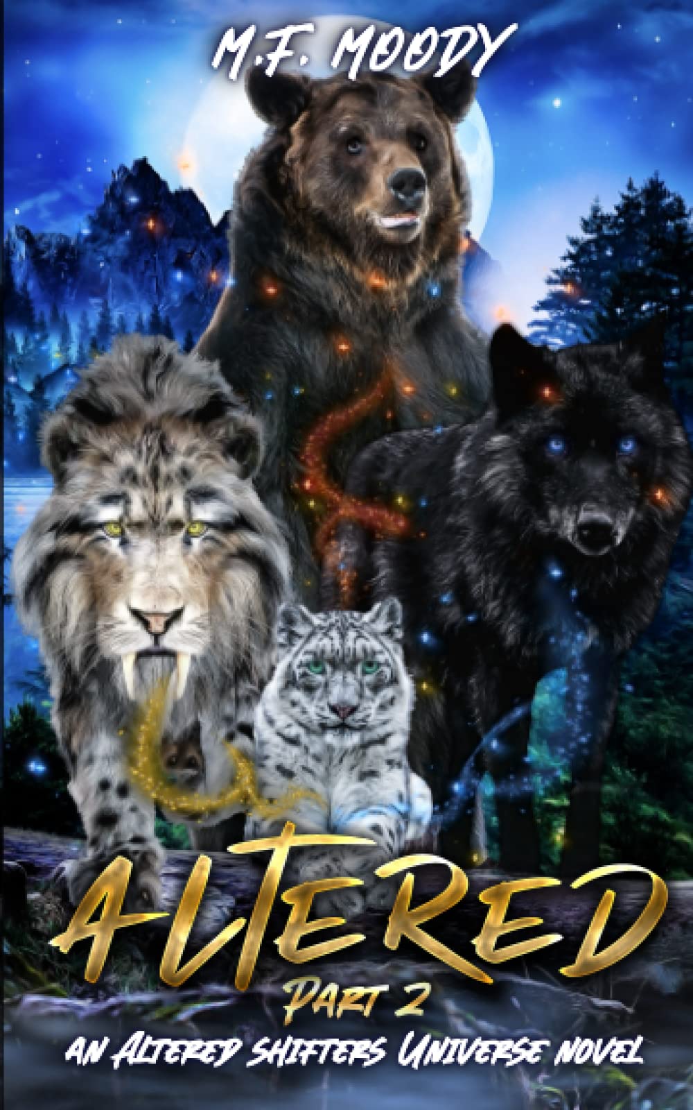 Altered: Part Two: 2 (Altered Shifters Universe)