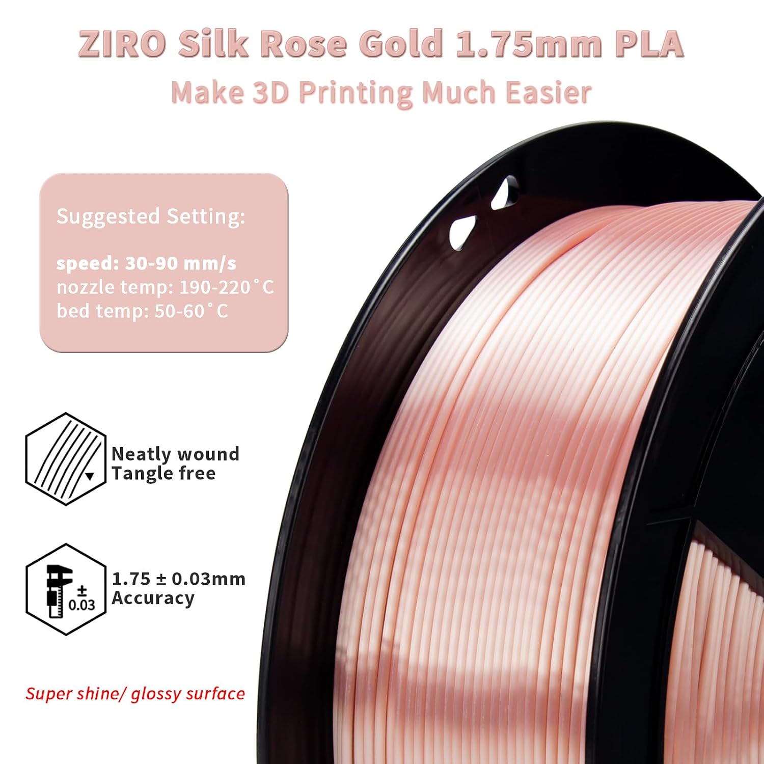 ZIRO Silk PLA Filament, 1.75mm 3D Printing Filament Shiny, Glossy PLA for 3D Printing, Fit Most FDM Printers, 1.75mm 1KG Metal-Like Surface Rich Color Spool, Silky Rose Gold