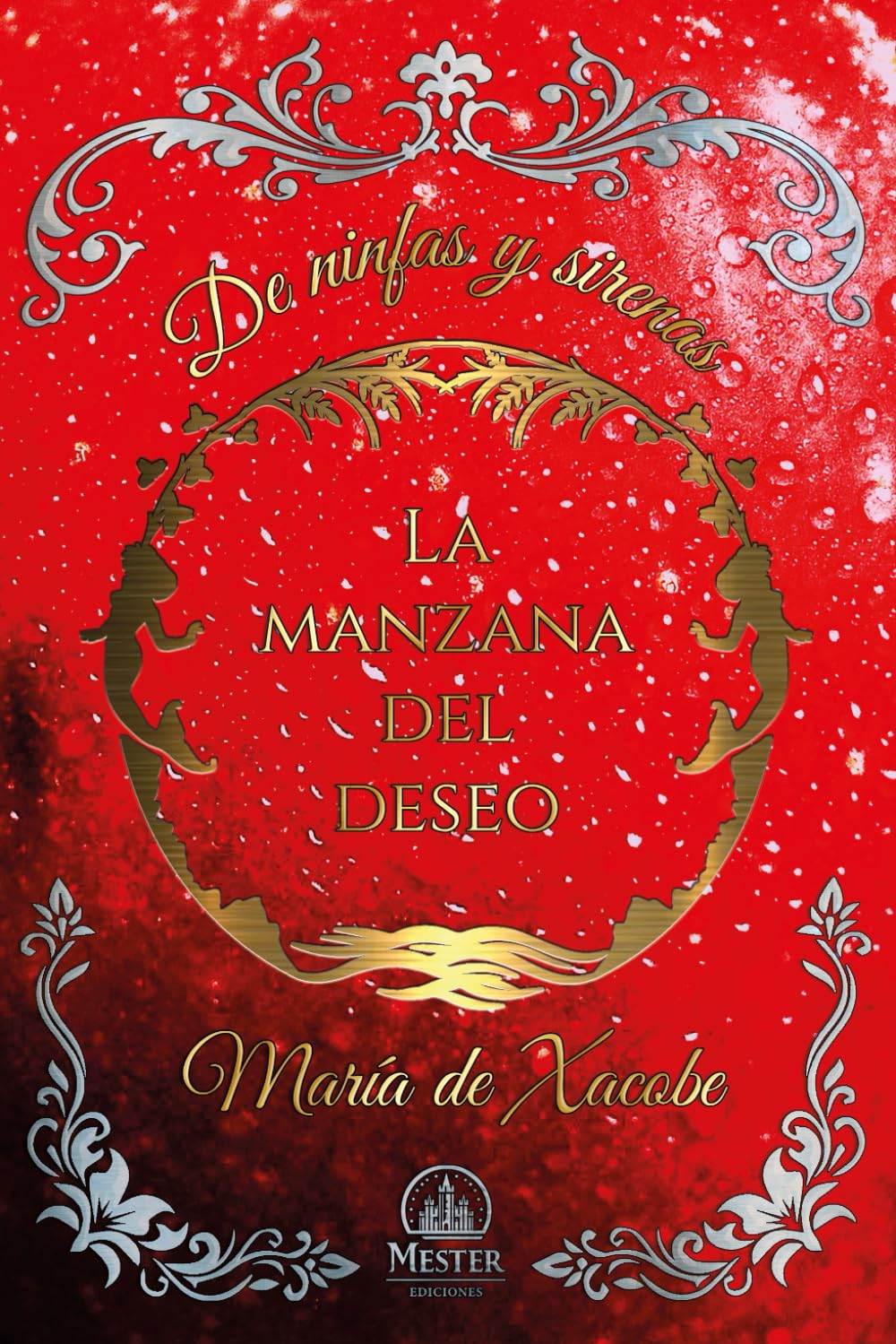 La manzana del deseo (De ninfas y sirenas)