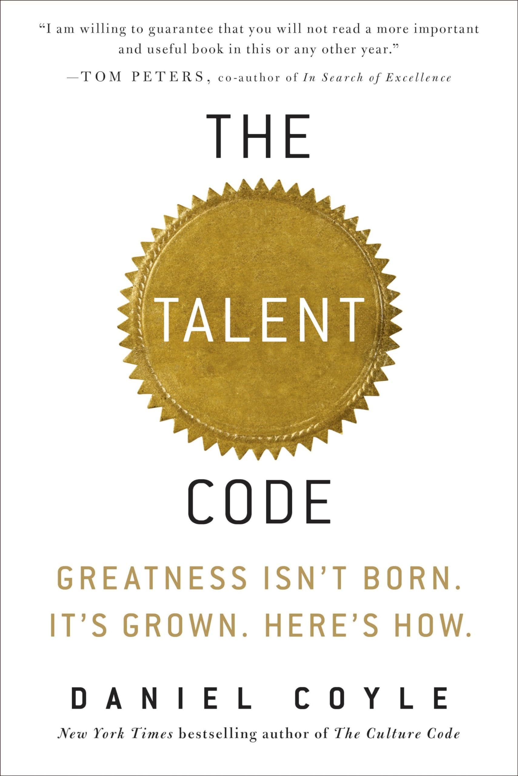 Bantam The Talent Code: Greatness Isn't Born. It's Grown. Here's How.