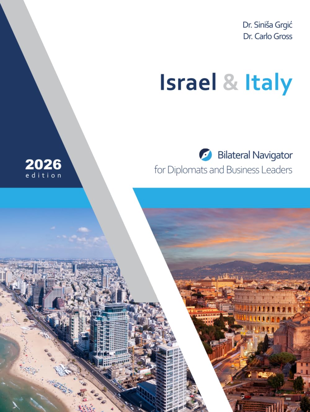 Israel & Italy: Bilateral Navigator for Diplomats and Business Leaders, 2026 edition