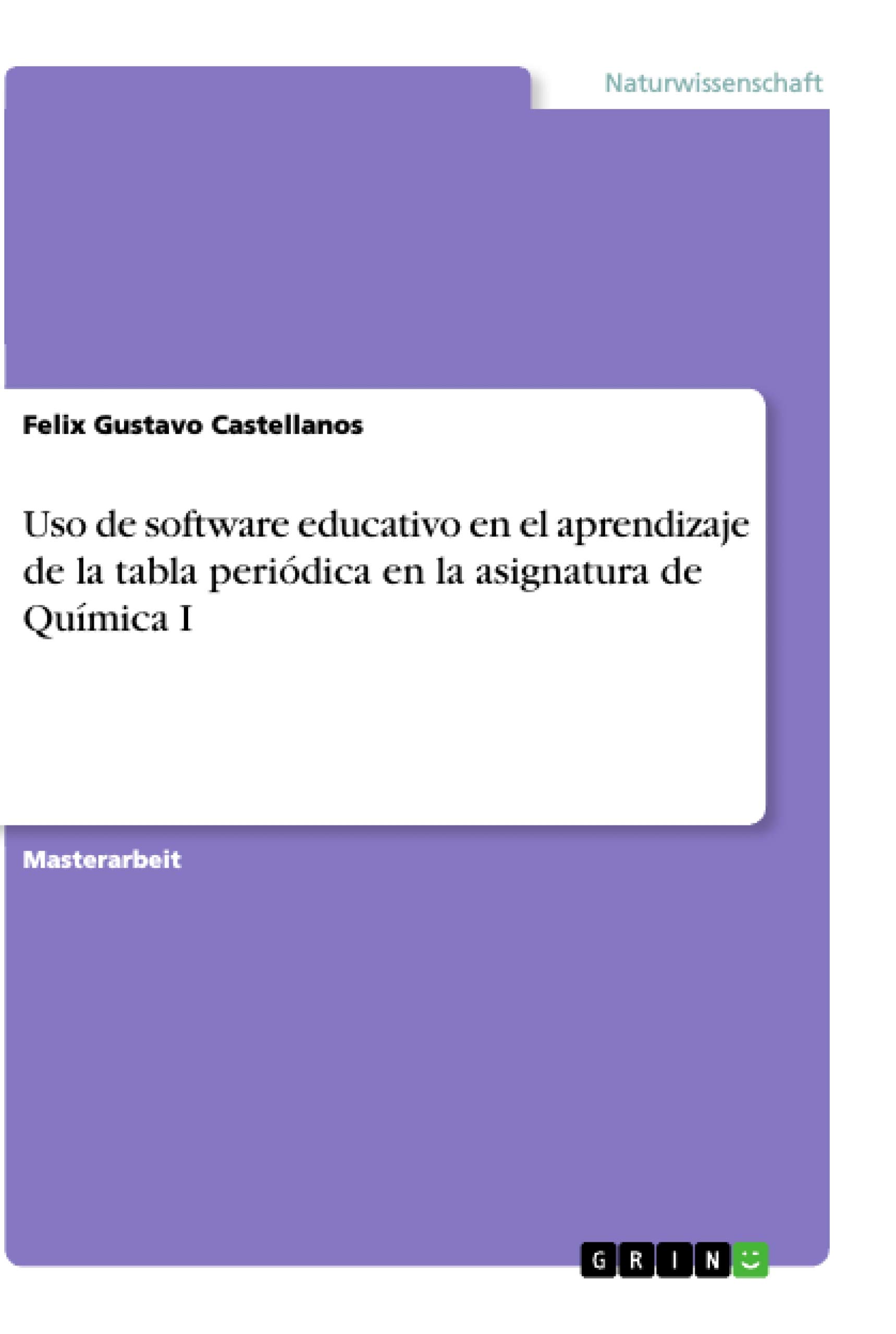 Uso de software educativo en el aprendizaje de la tabla periódica en la asignatura de Química I